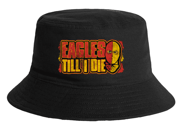 Eagles Till I Die Bucket Hat