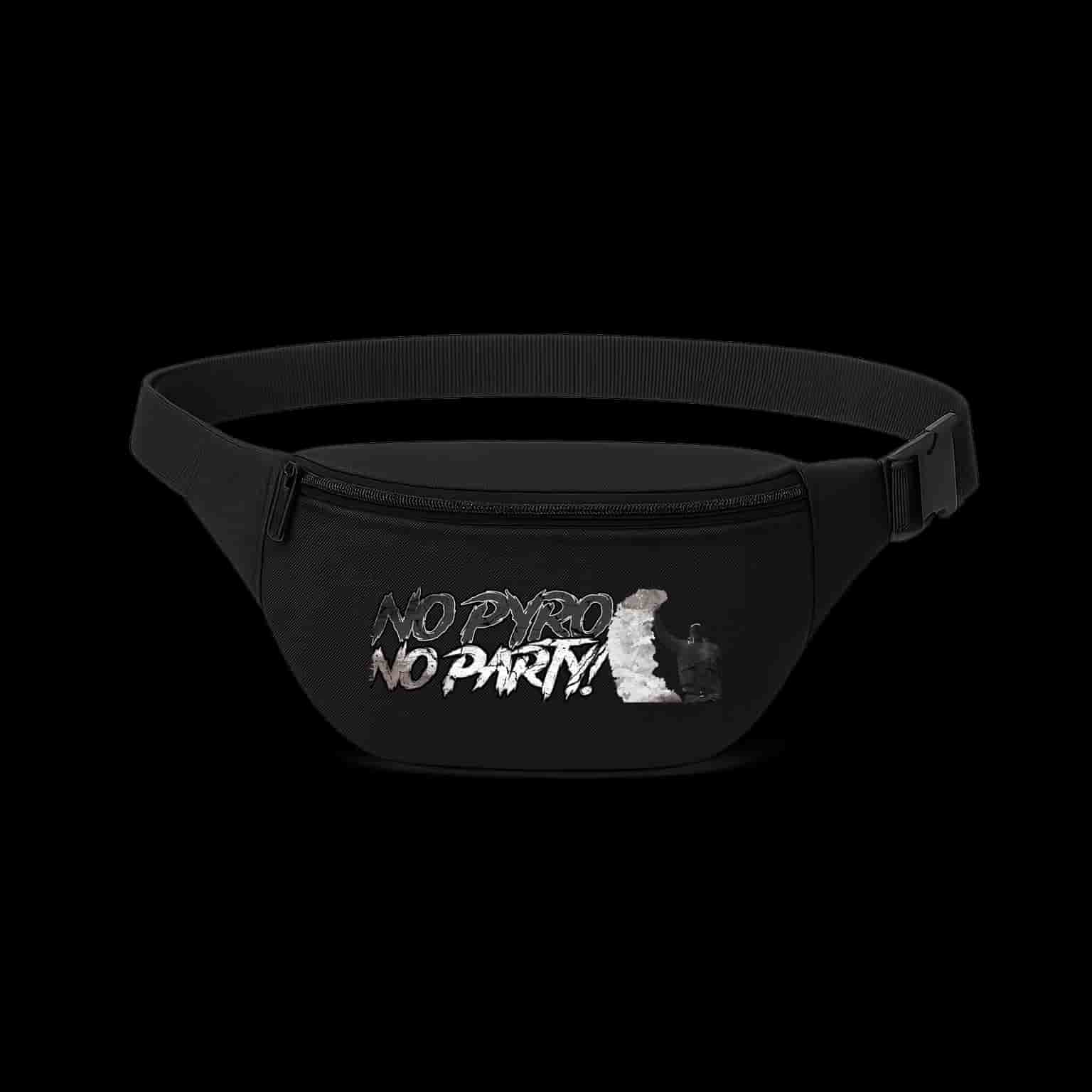 No pyro no party Fanny Pack