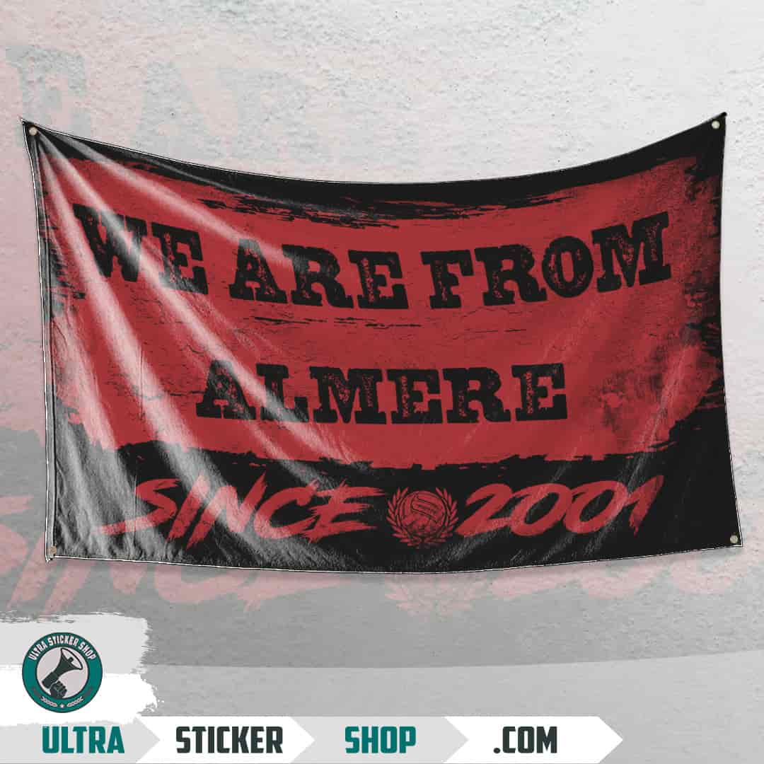 We are from Almere since 2001 Vlag