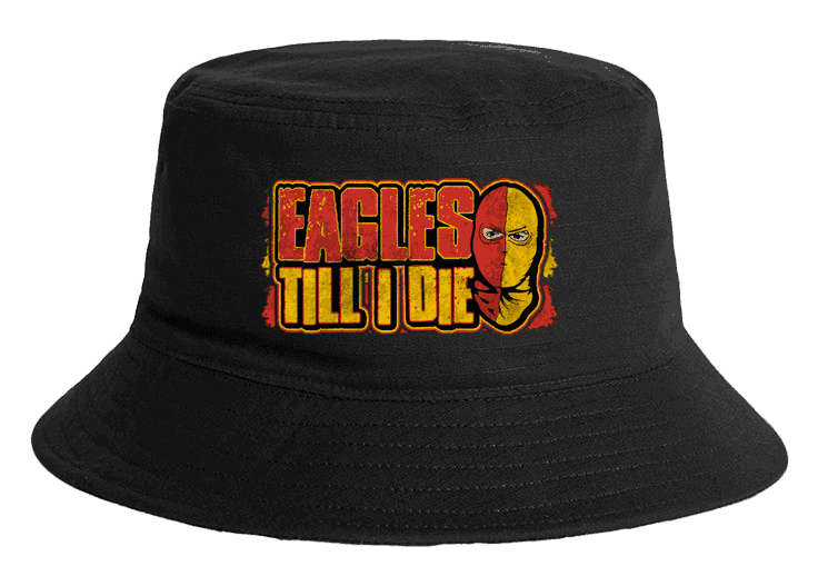 Eagles Till I Die Bucket Hat
