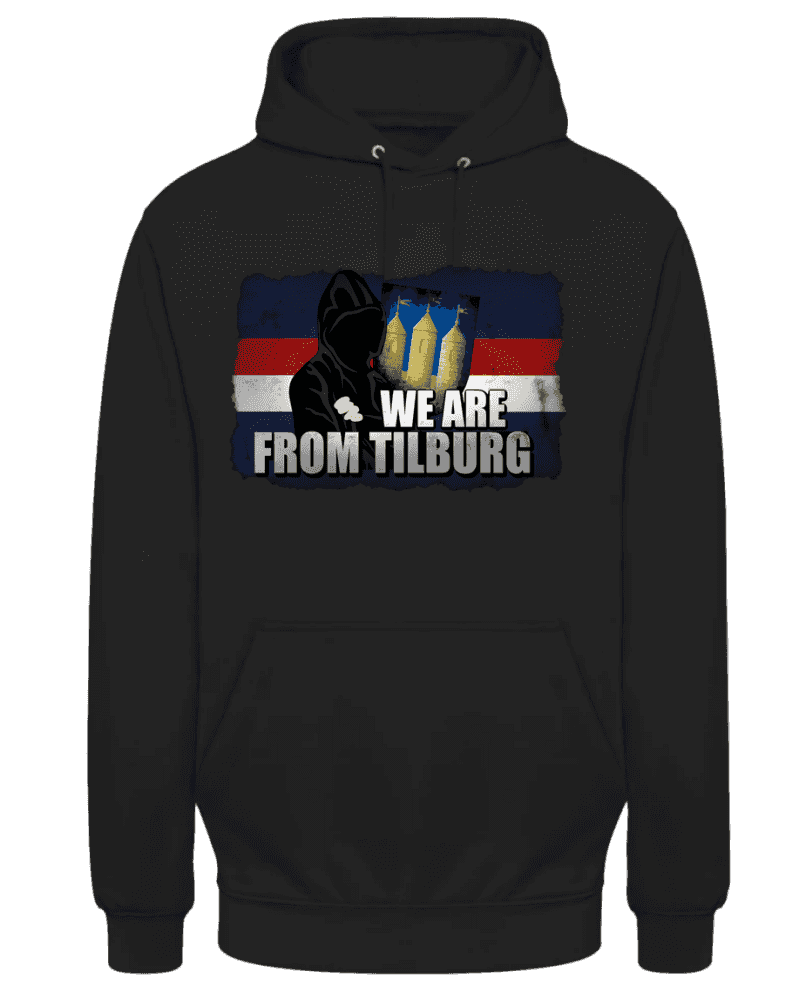 We are from Tilburg Hoodie