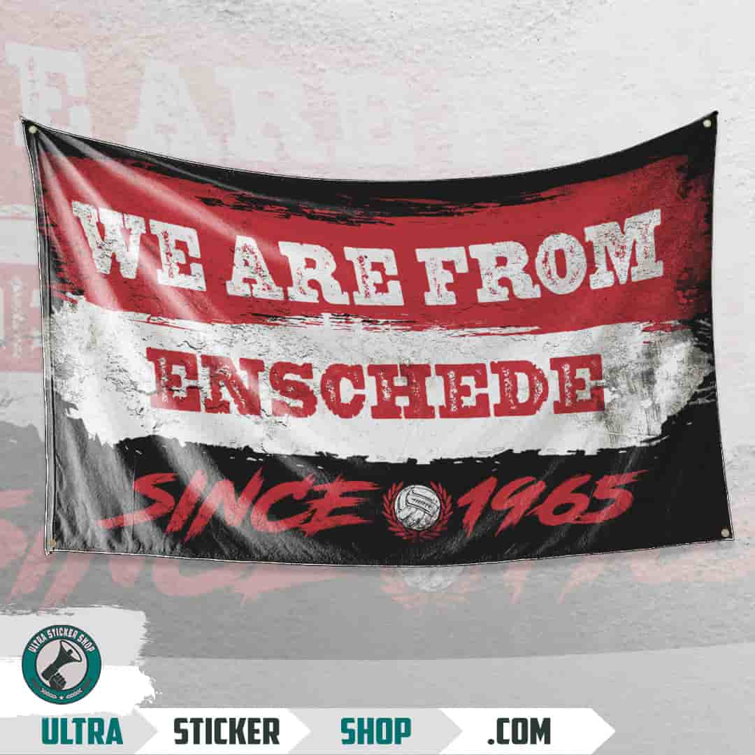 We are from Enschede since 1965 Vlag