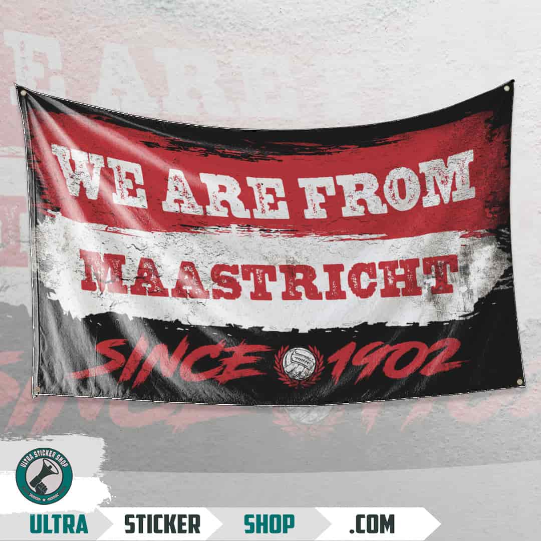 We are from Maastricht since 1902 Vlag