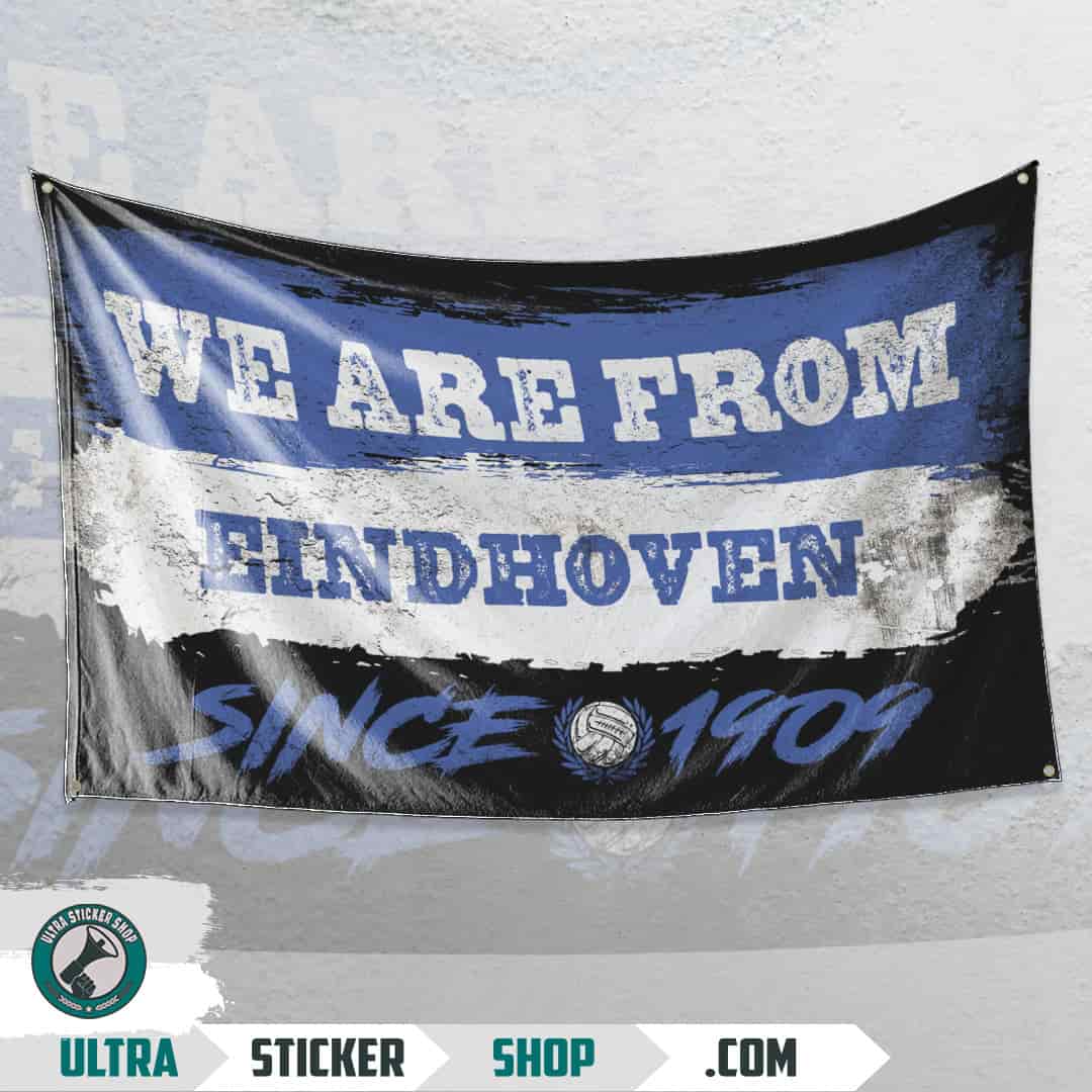 We are from Eindhoven since 1909 Vlag