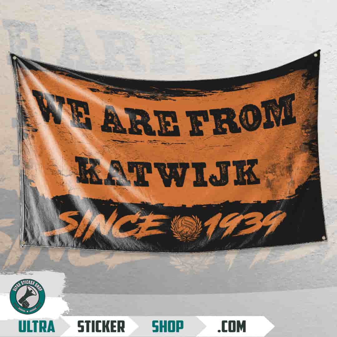 We are from Katwijk since 1939 Vlag