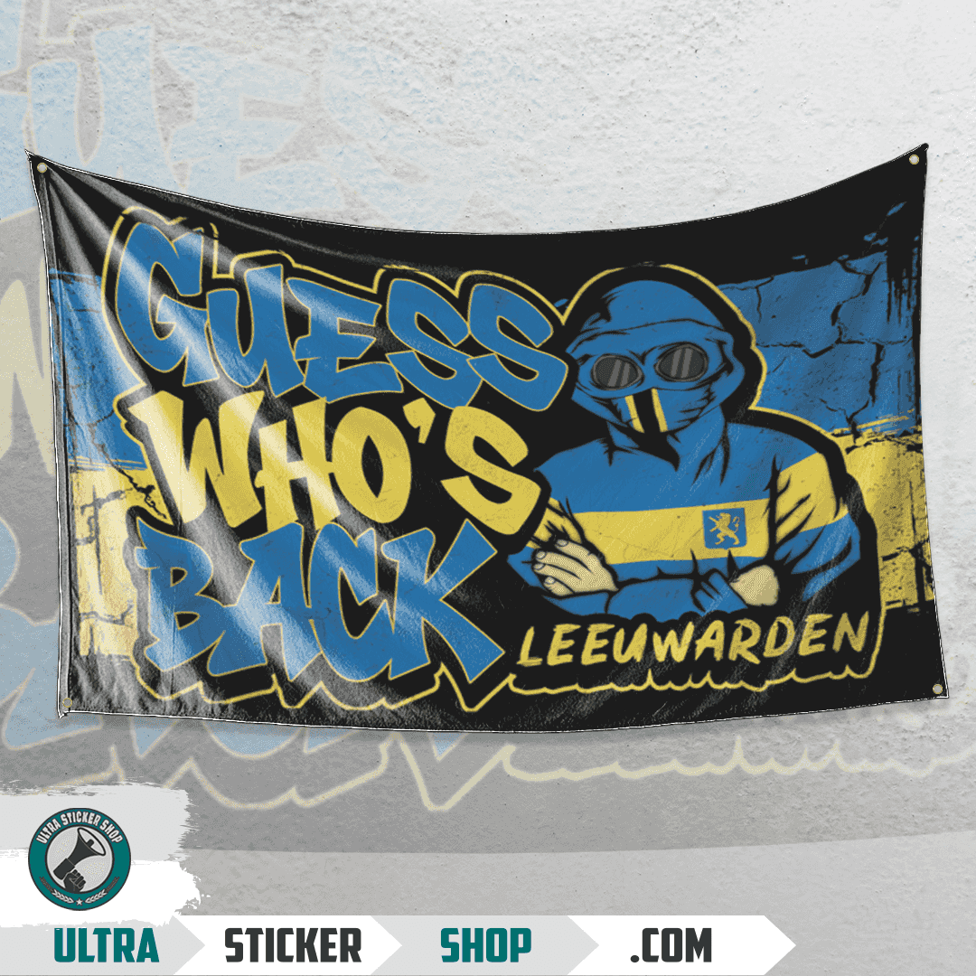 Guess who's back Leeuwarden Vlag