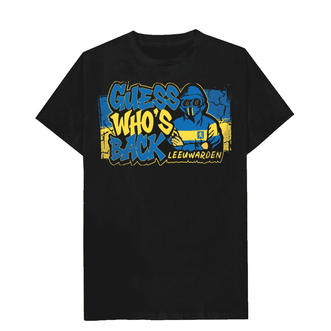 Guess who's back Leeuwarden T-shirt