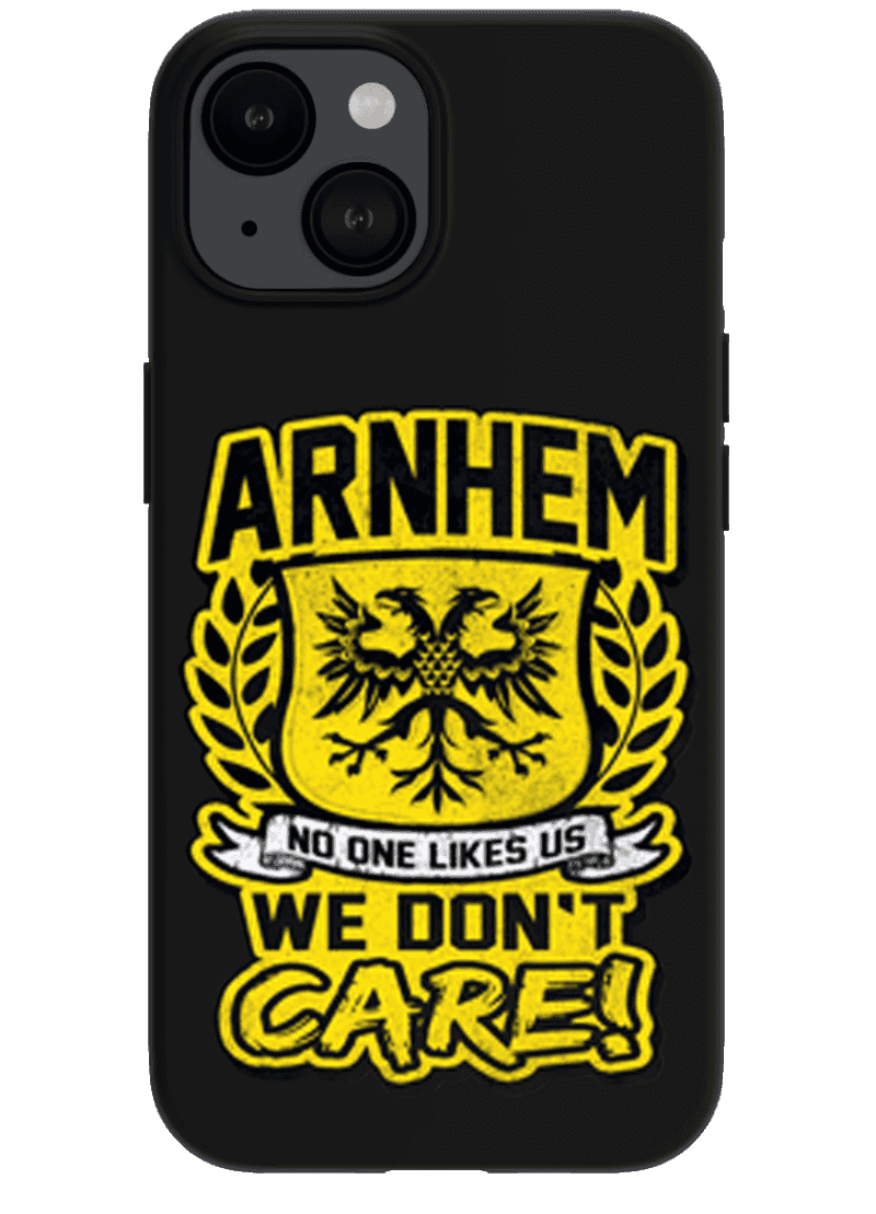Arnhem no one likes us we don't care! iPhone hoes