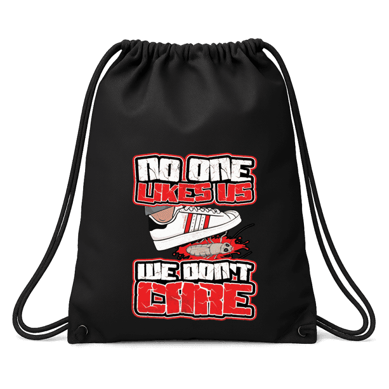 No one likes us we don't care- Amsterdam Sack Pack