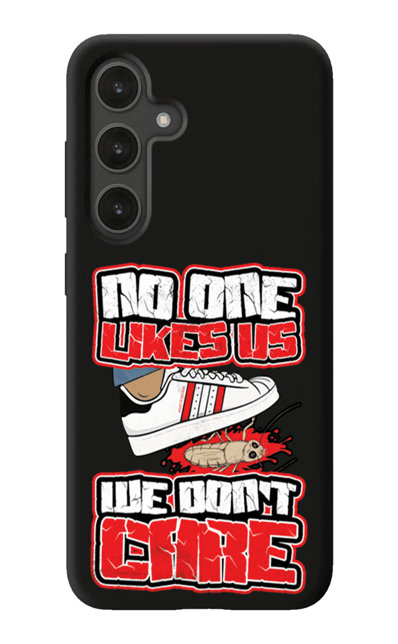 No one likes us we don't care- Amsterdam Samsung Hoes