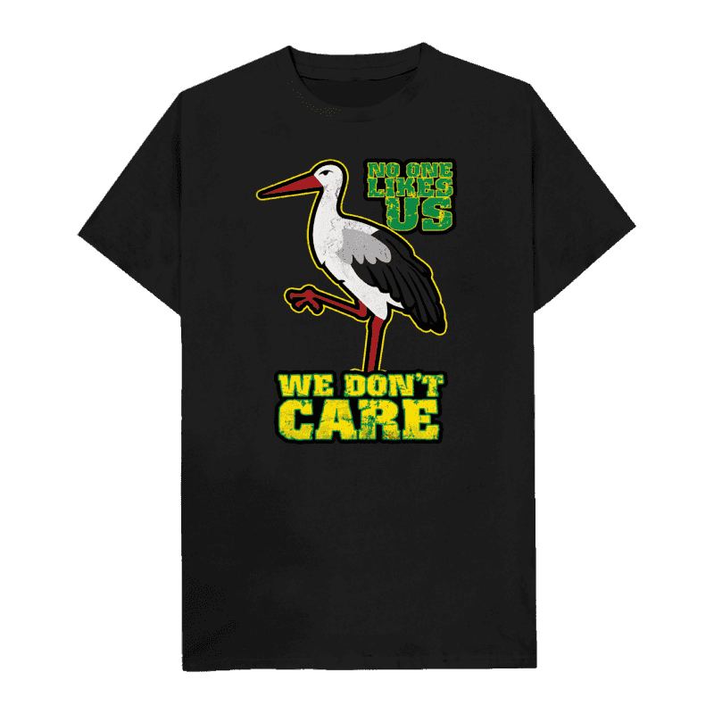 No one likes us we don't care- Den Haag T-shirt