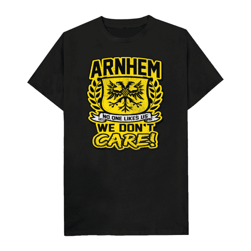 Arnhem no one likes us we don't care! T-shirt