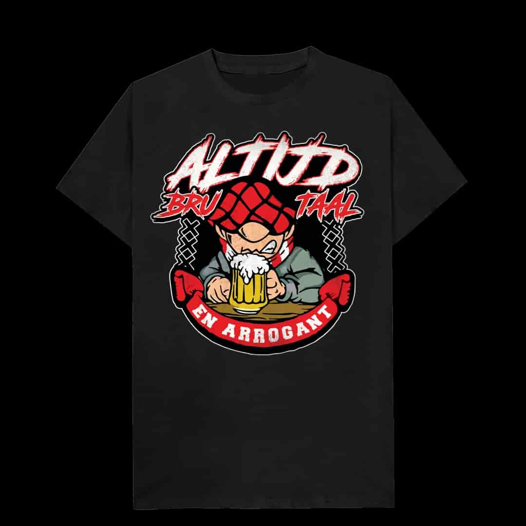 Altijd brutaal en arrogant T-shirt