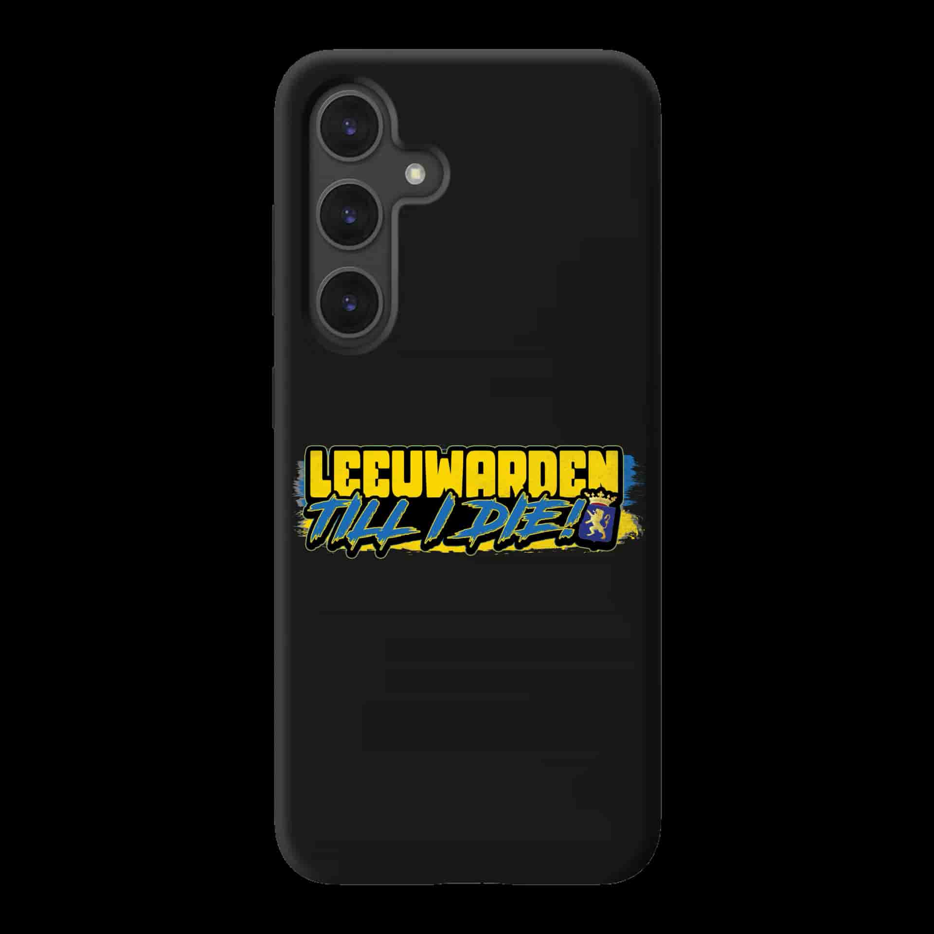 Leeuwarden Till I die Samsung Hoes