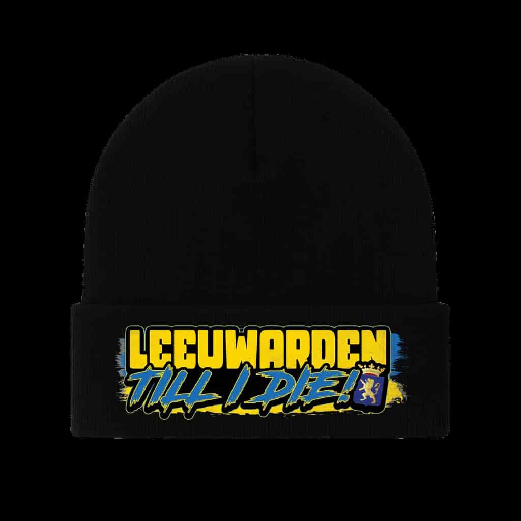 Leeuwarden Till I die Beanie