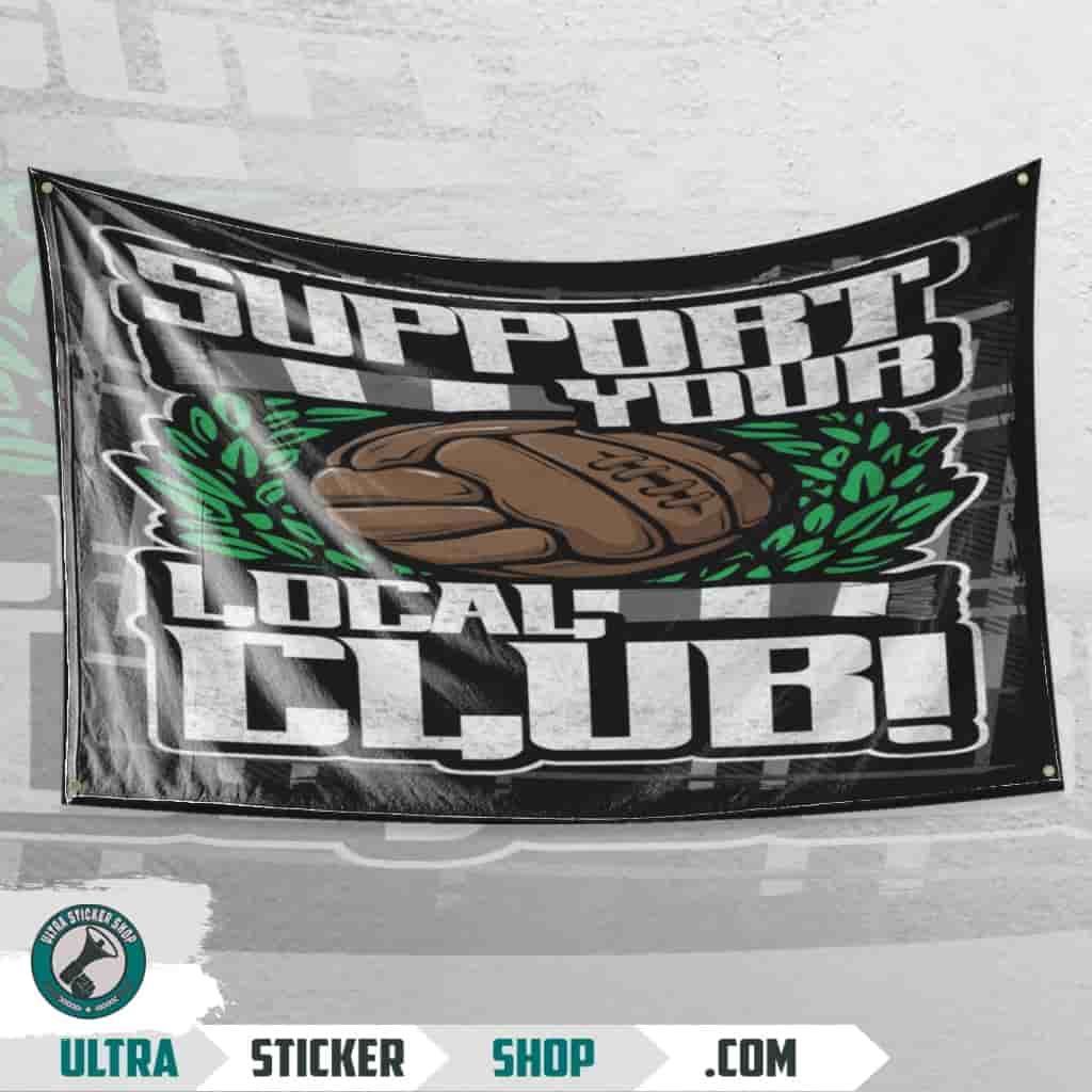Support Your local football team! Vlag