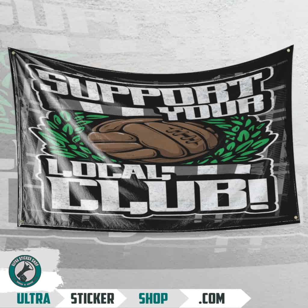 Support Your local football team! Vlag